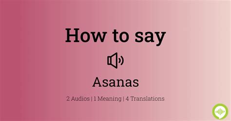 How to pronounce ASANA in English .